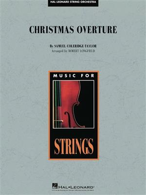 Samuel Coleridge-Taylor: Christmas Overture: (Arr. Robert Longfield): Streichorchester
