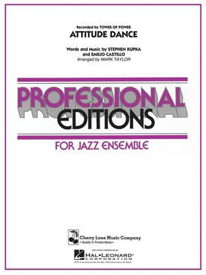 Emilio Castillo: Attitude Dance: (Arr. Mark Taylor): Jazz Ensemble