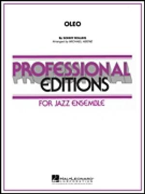 Oleo: (Arr. Michael Abene): Jazz Ensemble