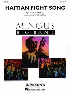 Charles Mingus: Haitian Fight Song: (Arr. Sy Johnson): Jazz Ensemble