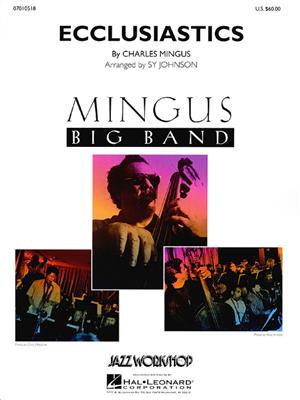Charles Mingus: Ecclusiastics: (Arr. Sy Johnson): Jazz Ensemble