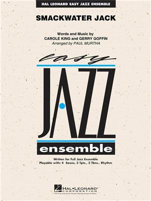 Carole King: Smackwater Jack: (Arr. Paul Murtha): Jazz Ensemble