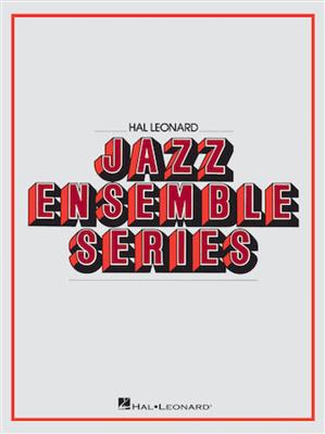 Duke Ellington: I'm Beginning To See The Light: (Arr. Gordon Goodwin): Jazz Ensemble