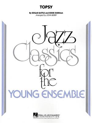 Eddie Durham: Topsy: (Arr. John Berry): Jazz Ensemble