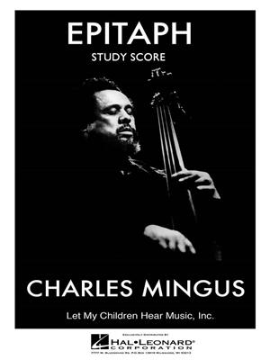 Charles Mingus: Epitaph - Study Score: Jazz Ensemble