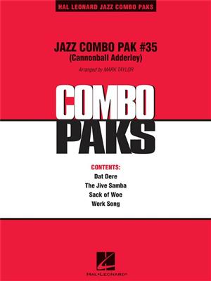 Julian Cannonball Adderley: Jazz Combo Pak #35 (Cannonball Adderley): (Arr. Mark Taylor): Jazz Ensemble