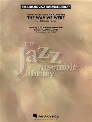 Alan Bergman: The Way We Were: (Arr. Mark Taylor): Jazz Ensemble mit Solo