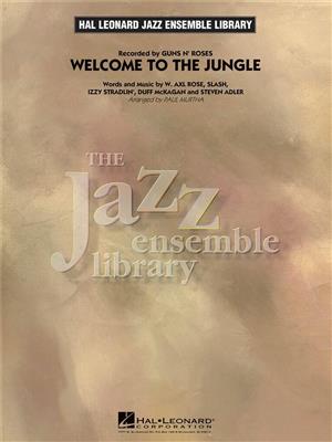 Guns N' Roses: Welcome to the Jungle: (Arr. Paul Murtha): Jazz Ensemble