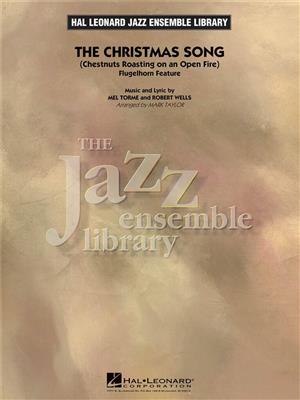 Mel Torme: The Christmas Song: (Arr. Mark Taylor): Jazz Ensemble