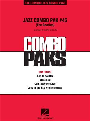 The Beatles: Jazz Combo Pak #45 (The Beatles): (Arr. Mark Taylor): Jazz Ensemble