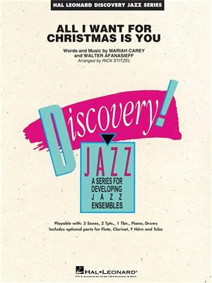 Walter Afanasieff: All I Want For Christmas Is You: (Arr. Rick Stitzel): Jazz Ensemble