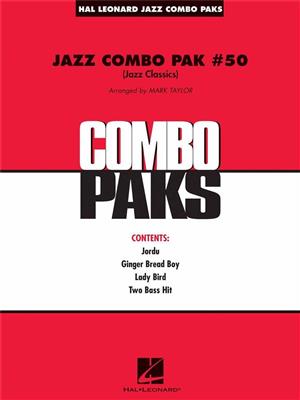Jazz Combo Pak #50 (Jazz Classics): (Arr. Mark Taylor): Jazz Ensemble