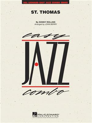 Sonny Rollins: St. Thomas: (Arr. John Berry): Jazz Ensemble