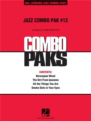 Jazz Combo Pak #12: (Arr. Frank Mantooth): Jazz Ensemble