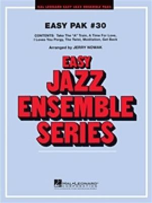 Easy Jazz Ensemble Pak 30: Jazz Ensemble