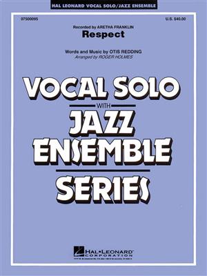 Otis Redding: Respect: (Arr. Roger Holmes): Jazz Ensemble mit Gesang