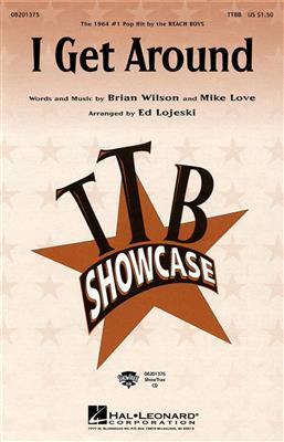 Brian Wilson: I Get Around: (Arr. Ed Lojeski): Männerchor mit Begleitung