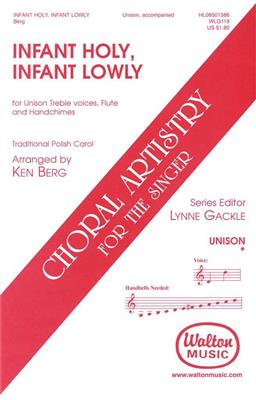 Infant Holy, Infant Lowly: (Arr. Ken Berg): Frauenchor mit Begleitung