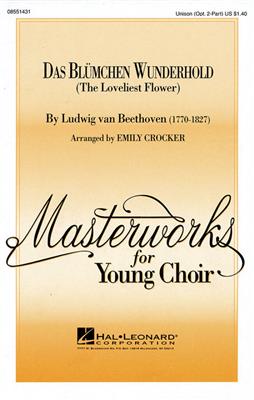 Ludwig van Beethoven: Das Blümchen Wunderhold: (Arr. Emily Crocker): Frauenchor mit Begleitung