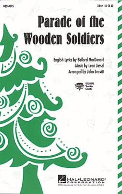 Ballard MacDonald: Parade of the Wooden Soldiers: (Arr. John Leavitt): Frauenchor mit Begleitung