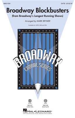 Broadway Blockbusters Medley (SATB): (Arr. Mark Brymer): Gemischter Chor mit Begleitung