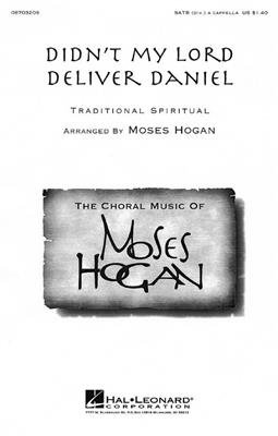Didn't My Lord Deliver Daniel: (Arr. Moses Hogan): Gemischter Chor mit Begleitung