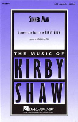 Sinner Man: (Arr. Kirby Shaw): Gemischter Chor mit Begleitung