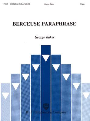 Baker George: Berceuse Paraphrase: Orgel