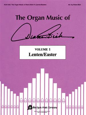 The Organ Music Of Diane Bish #1 (Lenten-Easter): (Arr. Diane Bish): Orgel