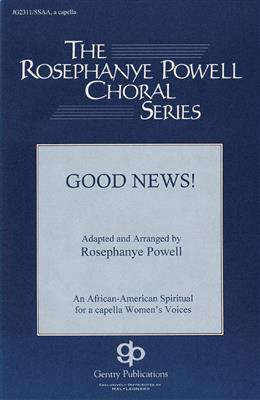 Good News: (Arr. Rosephanye Powell): Frauenchor mit Begleitung