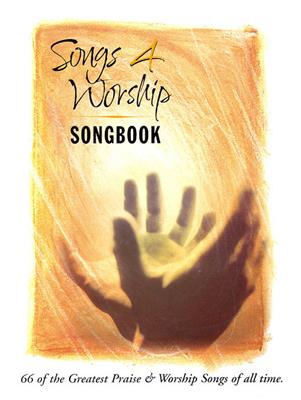 Songs 4 Worship Songbook: Klavier, Gesang, Gitarre (Songbooks)