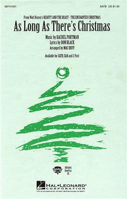 Don Black: As Long As There's Christmas: (Arr. Mac Huff): Gemischter Chor mit Begleitung