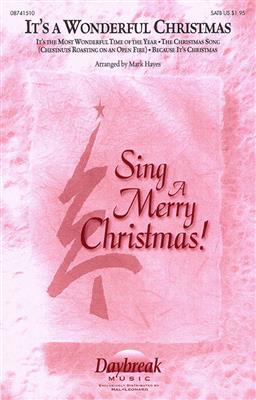 It's a Wonderful Christmas (Medley): (Arr. Mark Hayes): Gemischter Chor mit Begleitung