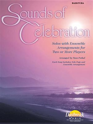 Stan Pethel: Sounds of Celebration: Kammerensemble