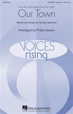 Randy Newman: Our Town: (Arr. Philip Lawson): Gemischter Chor mit Begleitung