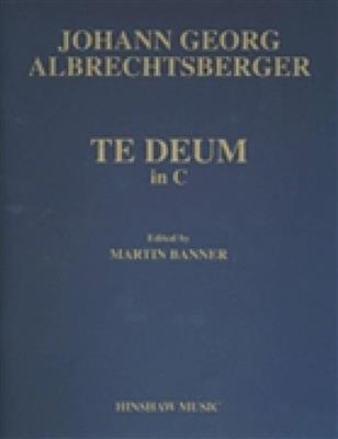 Johann Georg Albrechtsberger: Te Deum In C: (Arr. Johann Georg Albrechtsberger): Gemischter Chor mit Klavier/Orgel