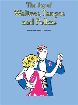 The Joy of Waltzes, Tangos and Polkas: Klavier Solo