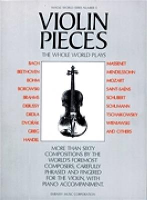 Violin Pieces the Whole World Plays: Violine Solo