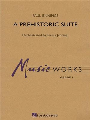Paul Jennings: A Prehistoric Suite: Blasorchester