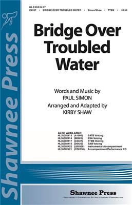 Paul Simon: Bridge Over Troubled Water: (Arr. Kirby Shaw): Männerchor mit Begleitung