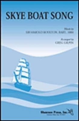 Skye Boat Song: (Arr. Greg Gilpin): Frauenchor mit Begleitung