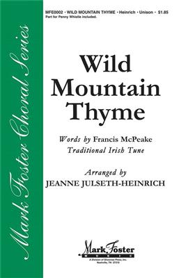 Wild Mountain Thyme: (Arr. Jeanne Julseth-Heinrich): Frauenchor mit Begleitung