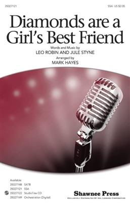 Jule Styne: Diamonds are a Girl's Best Friend: (Arr. Mark Hayes): Gemischter Chor mit Begleitung