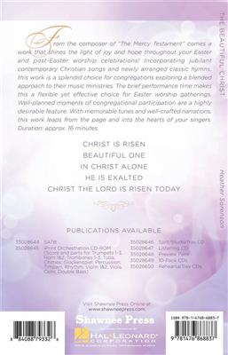 Heather Sorenson: The Beautiful Christ: Gemischter Chor mit Begleitung