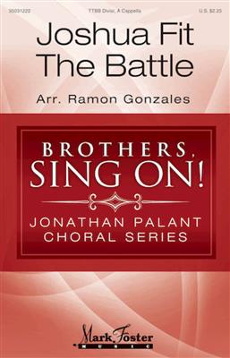 Ramon Gonzales: Joshua Fit the Battle: Männerchor A cappella