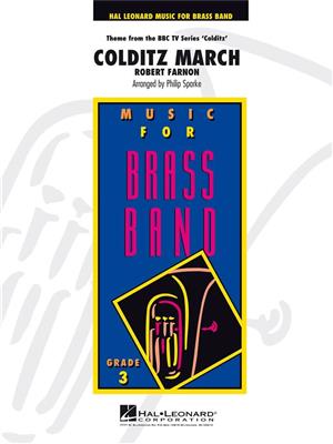 Robert Farnon: Colditz March: (Arr. Philip Sparke): Brass Band