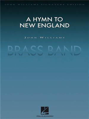 John Williams: A Hymn To New England (brass Band) Full Score: Brass Band