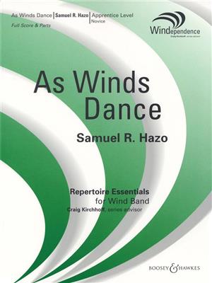 Samuel R. Hazo: As Winds Dance: Blasorchester