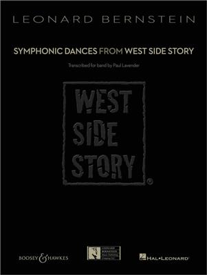 Leonard Bernstein: Symphonic Dances From West Side Story: (Arr. Paul Lavender): Blasorchester