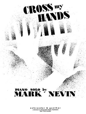 Mark Nevin: Cross My Hands: Klavier Solo